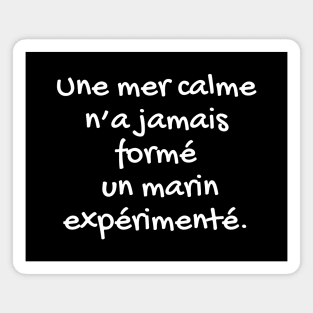 Citation sur la vie - citation positive en français Magnet